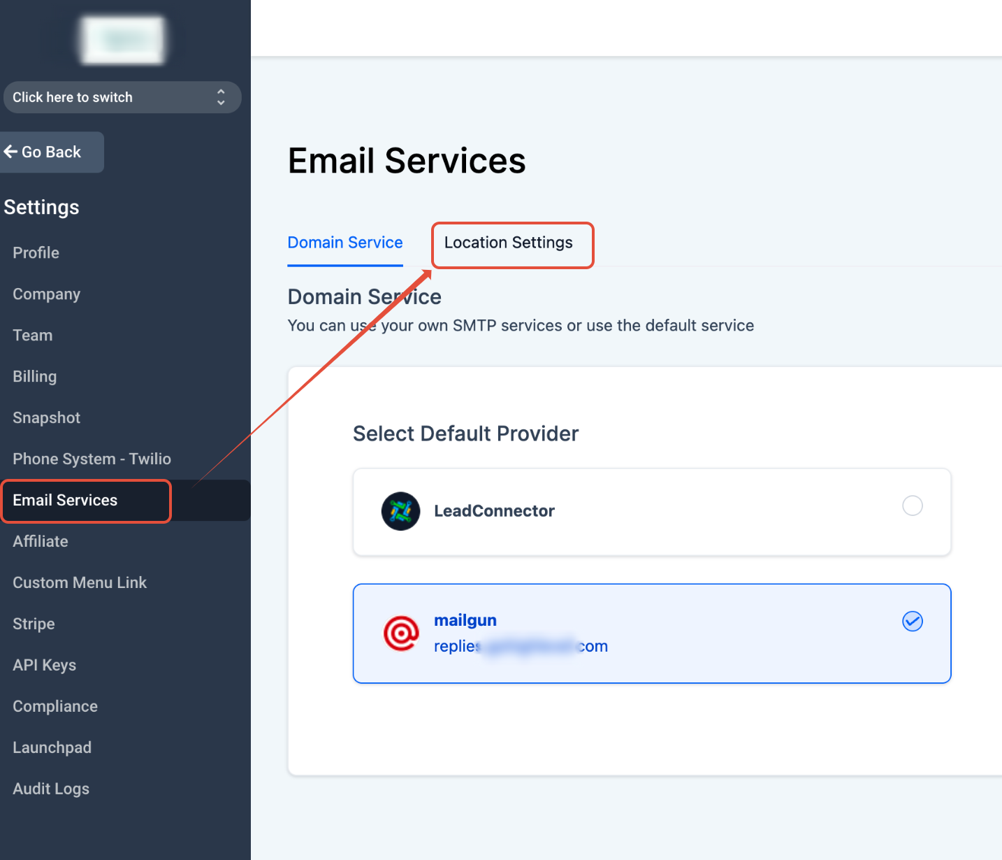 Click on Email Services and navigate to Location Settings