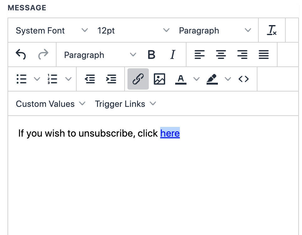 Email footer showing the unsubscribe link wired to the Trigger Link